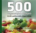 500 veganských receptů - Newman Joni M., Steen Celine